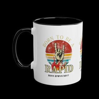 BORN TO BE A RAPID MUG