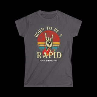 CHICKS BORN TO BE A RAPID T-SHIRT